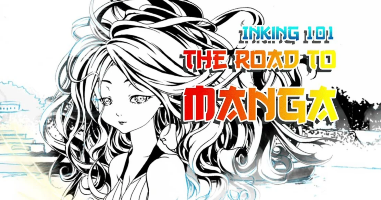 The Road to Manga – Inking 101 by Olga Rogalski