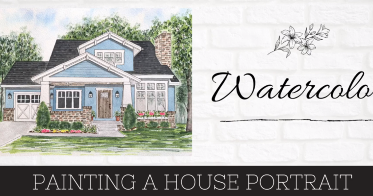 Watercolor – Painting a House Portrait with Jen Sweeney