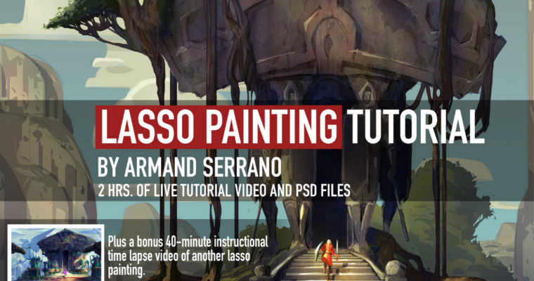 Lasso Painting Tutorial by Armand Serrano