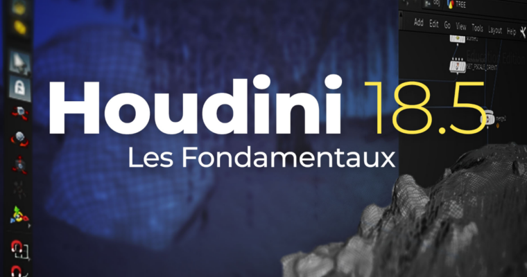Apprendre Houdini 18.5 – Les fondamentaux (French)