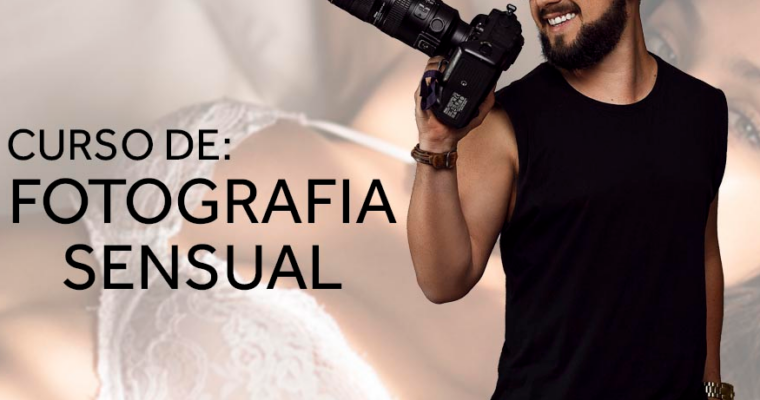 Curso de Fotografia Sensual – Adalto Júnior