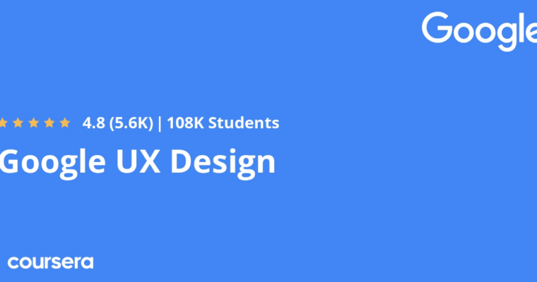 Google UX Design Professional Certificate (2021-5)