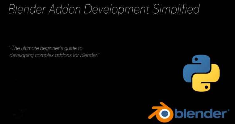 Blender Addon Development Simplified