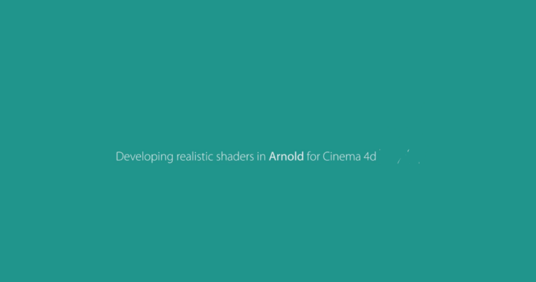 Developing Realistic shaders in Arnold for Cinema 4d Vol.1-2 by Mographplus