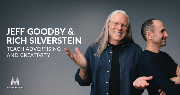 Jeff Goodby & Rich Silverstein – Teach Advertising and Creativity
