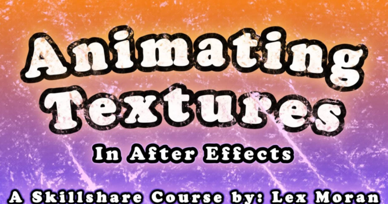 Animating Textures In After Effects with Emanuel (Lex) Moran