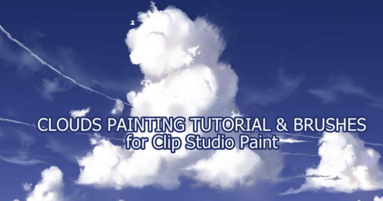 Clouds tutorial + 6 Brushes For Clip Studio Paint