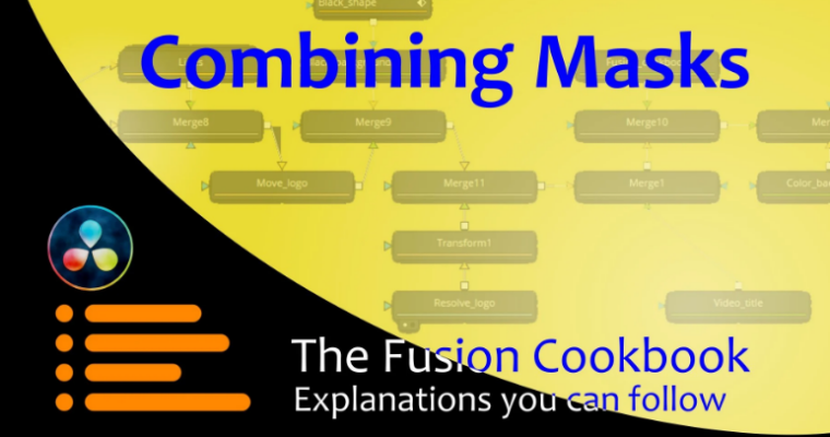 Combining Masks in DaVinci Resolve Fusion