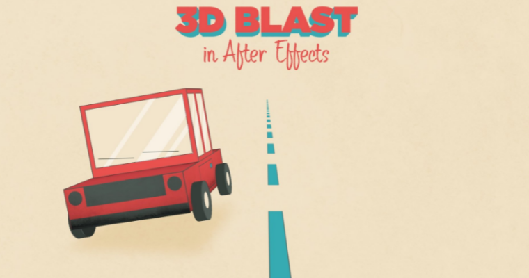 3D Blast! In Adobe After Effects