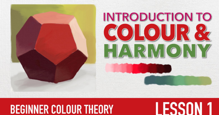 Beginner Colour & Color Theory – Introduction to Colour and Harmony
