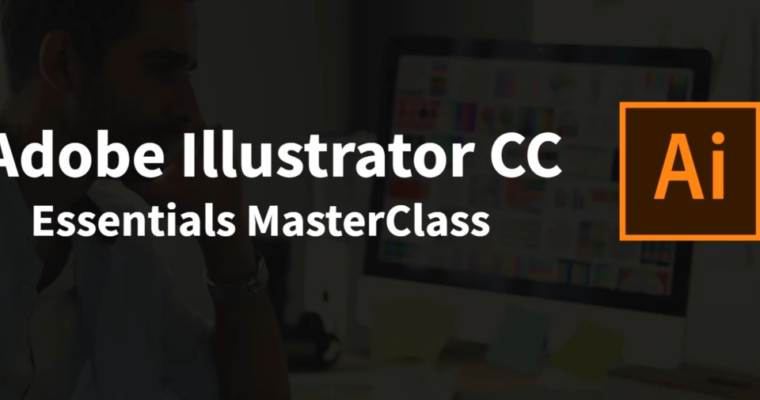 Adobe Illustrator CC – Beginner Essentials Masterclass