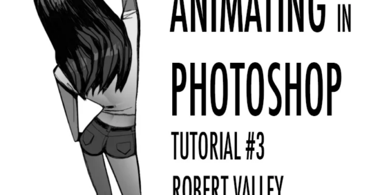 Animating in Photoshop – Tutorial #3 by Robert Valley