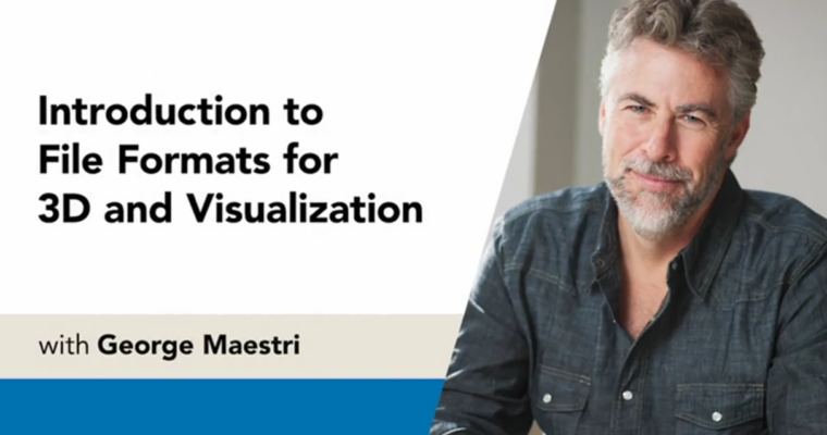 Introduction to File Formats for 3D and Visualization Introduction to File Formats for 3D and Visualization