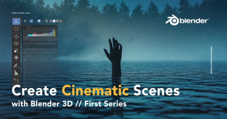 Create Cinematic Scenes with Blender 3D – #Series1