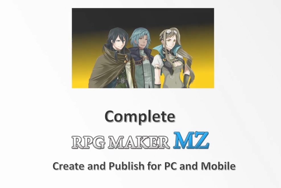 Complete RPG Maker MZ: Create and Publish for PC and Mobile