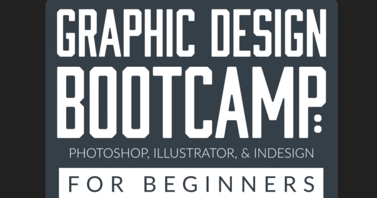 Graphic Design Bootcamp – Advanced Training Using Adobe CC with Derrick Mitchell