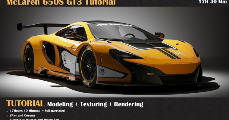 McLaren 650S GT3 Tutorial (Modeling, Texturing, Lighting) by Milad Kambari