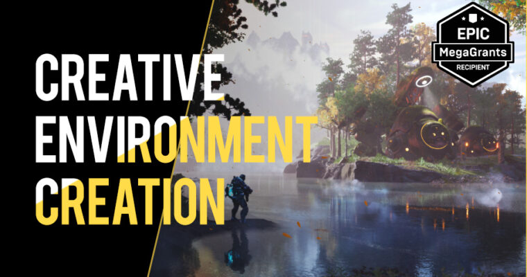 Creative Environment Creation in Unreal Engine 4 with Alex Vochshakin