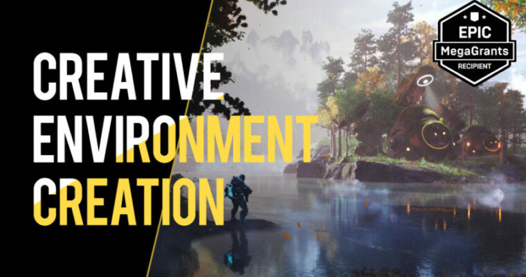 Creative Environment Creation in Unreal Engine 4 (2021) with Alex Vochshakin