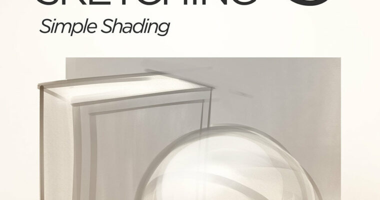 Digital Sketching 3 – Simple Shading by Matt Kohr (+Russian)