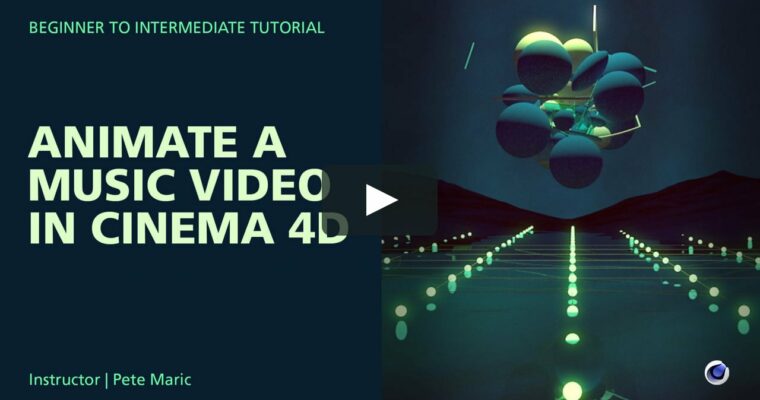 Animate a Music Video in Cinema 4D