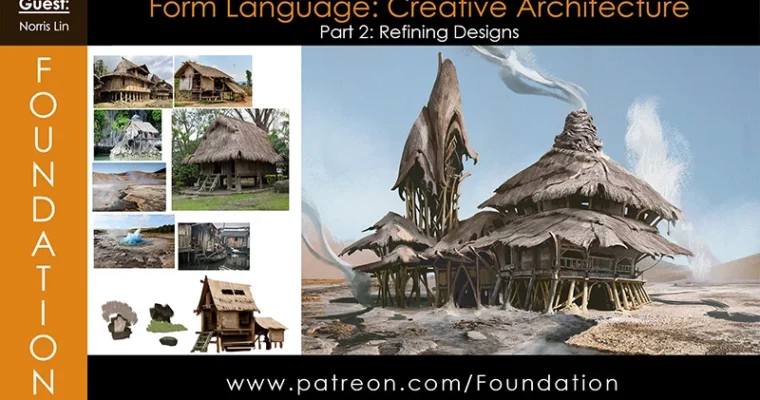 Foundation Patreon – Form Language – Creative Architecture with Norris Lin Part 2