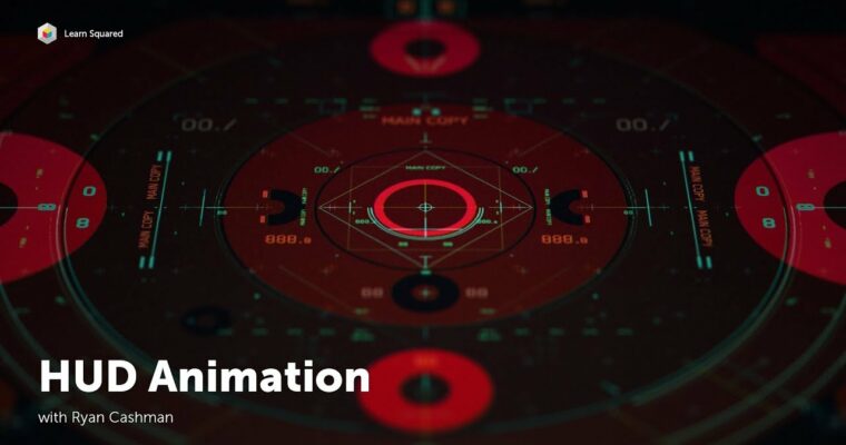 HUD Animation with Ryan Cashman