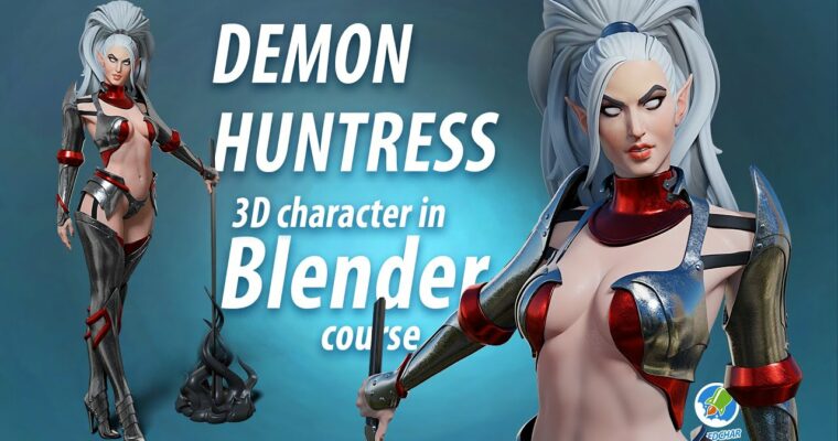 Demon Huntress in Blender course by Nikolay Naydenov