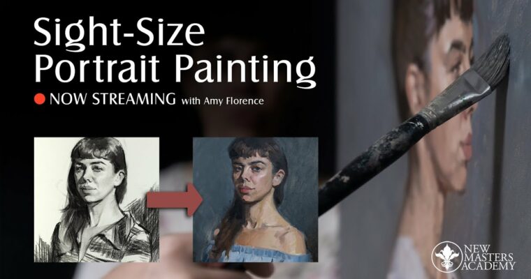 Sight Size Portrait Painting With Amy Florence (9 Weeks)
