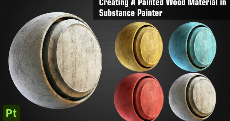 Creating a Painted Wood Material in Substance Painter