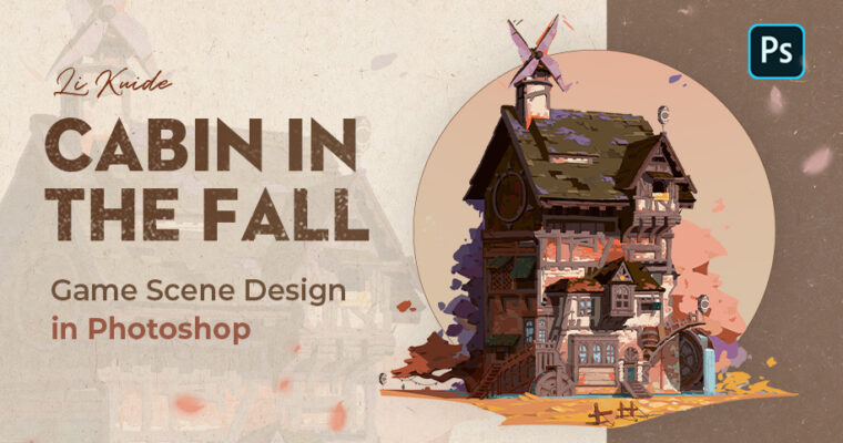 Game Scene Design in Photoshop – Cabin in the Fall by Li Kuide