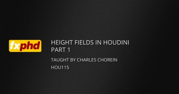 HOU115 – Height Fields in Houdini, Part 1