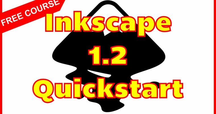 Inkscape Hyperdrive: Master the Fundamentals [Inkscape 1.2]
