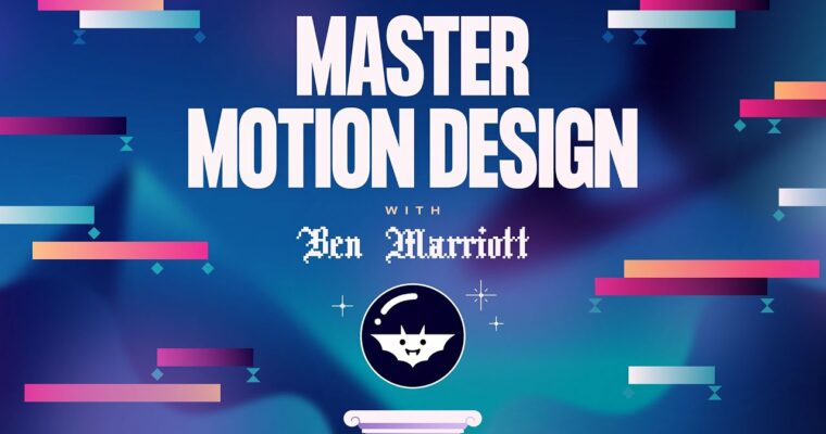 Master Motion Design with Ben Marriott