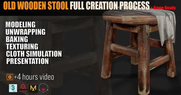 Old Wooden Stool Full Creation Process – Game Ready by G_Pouraskar