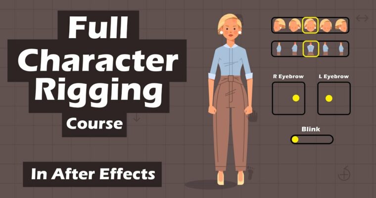 Full Character Rigging in After Effects – Knowing Everything