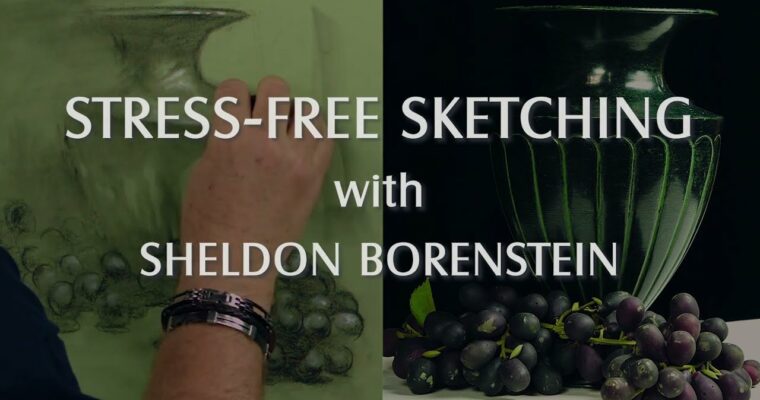 Stress-Free Sketching Live Class with Sheldon Borenstein