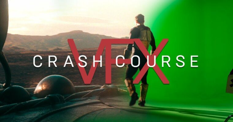 VFX CRASH COURSE