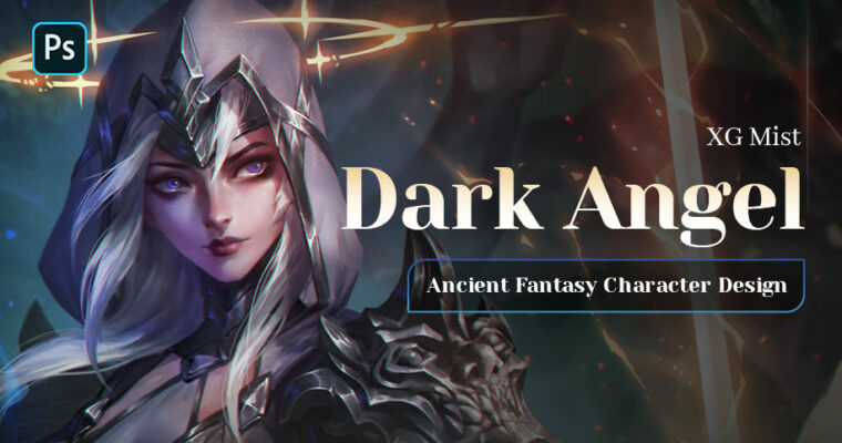 Ancient Fantasy Character Design – Dark Angel by XG Mist