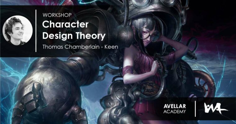 Workshop – Character Design Theory with Thomas Chamberlain – Keen (Avellar Academy)