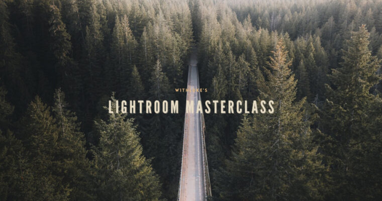 Lightroom Masterclass – In-Depth Photo Editing Workshop by Luke Stackpoole