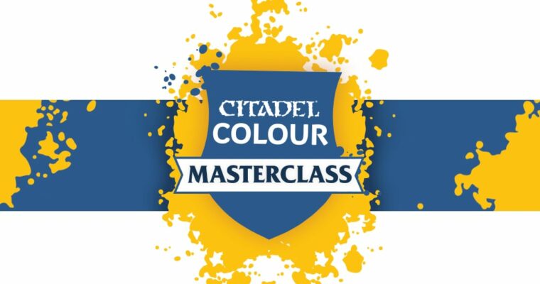 Warhammer – Citadel Colour Masterclass (2021-2022)