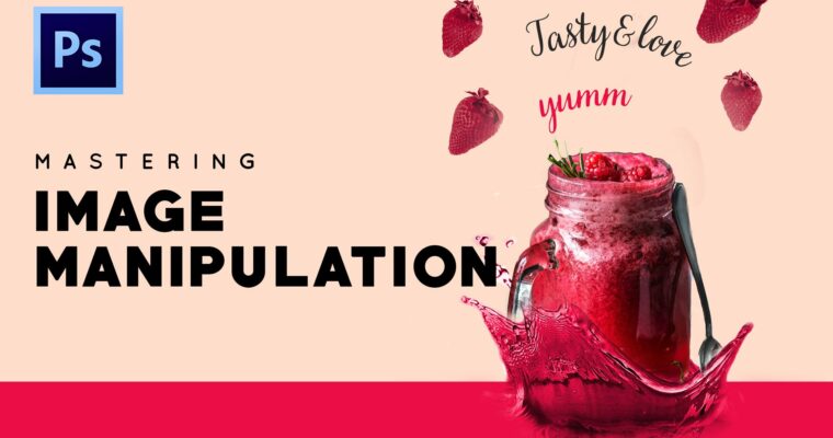 Mastering Image Manipulation Like a Pro – Photoshop 101
