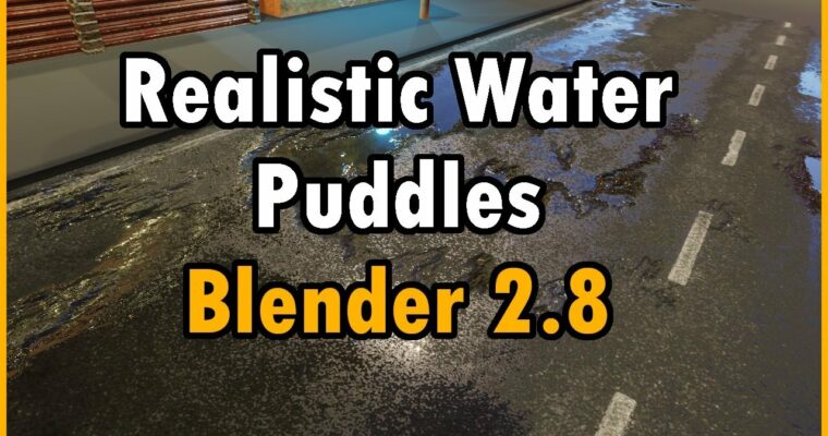 Add Realistic Water Puddles to Any Texture in Your Scene in Blender 2.8