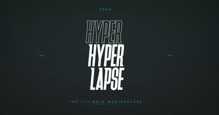 HyperHyperlapse Masterclass By Sebastian Otto
