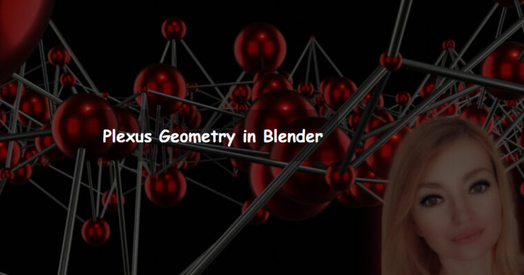 Plexus Geometry in Blender