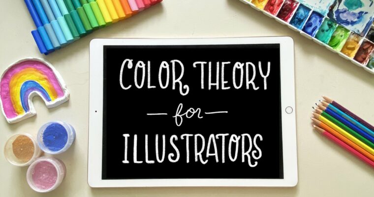 Color Theory for Illustrators – A Fun Beginner’s Guide to Creative Color by Brooke Glaser