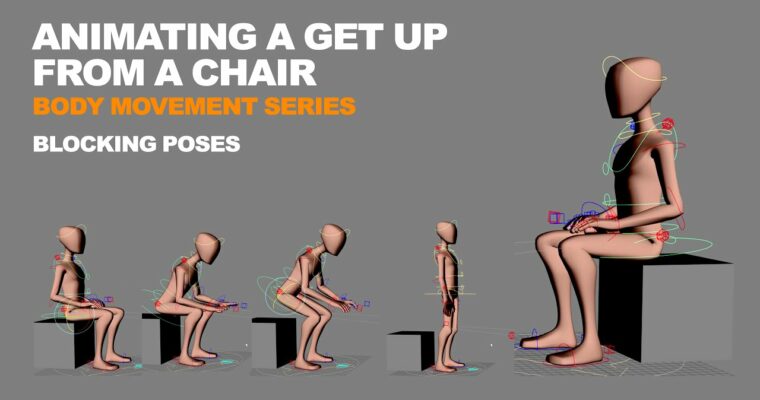 Body Movement Series – Animating a Get Up From a Chair