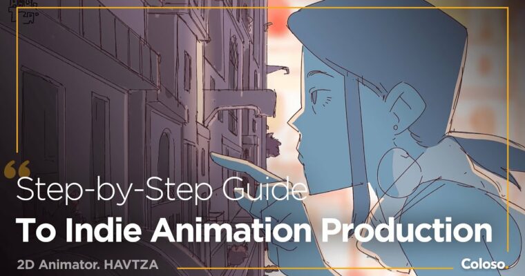 Step-by-Step Guide to Indie Animation Production by HAVTZA