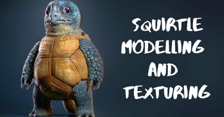 Squirtle – VFX Modelling & Texturing Series by Michael Wilde VFX